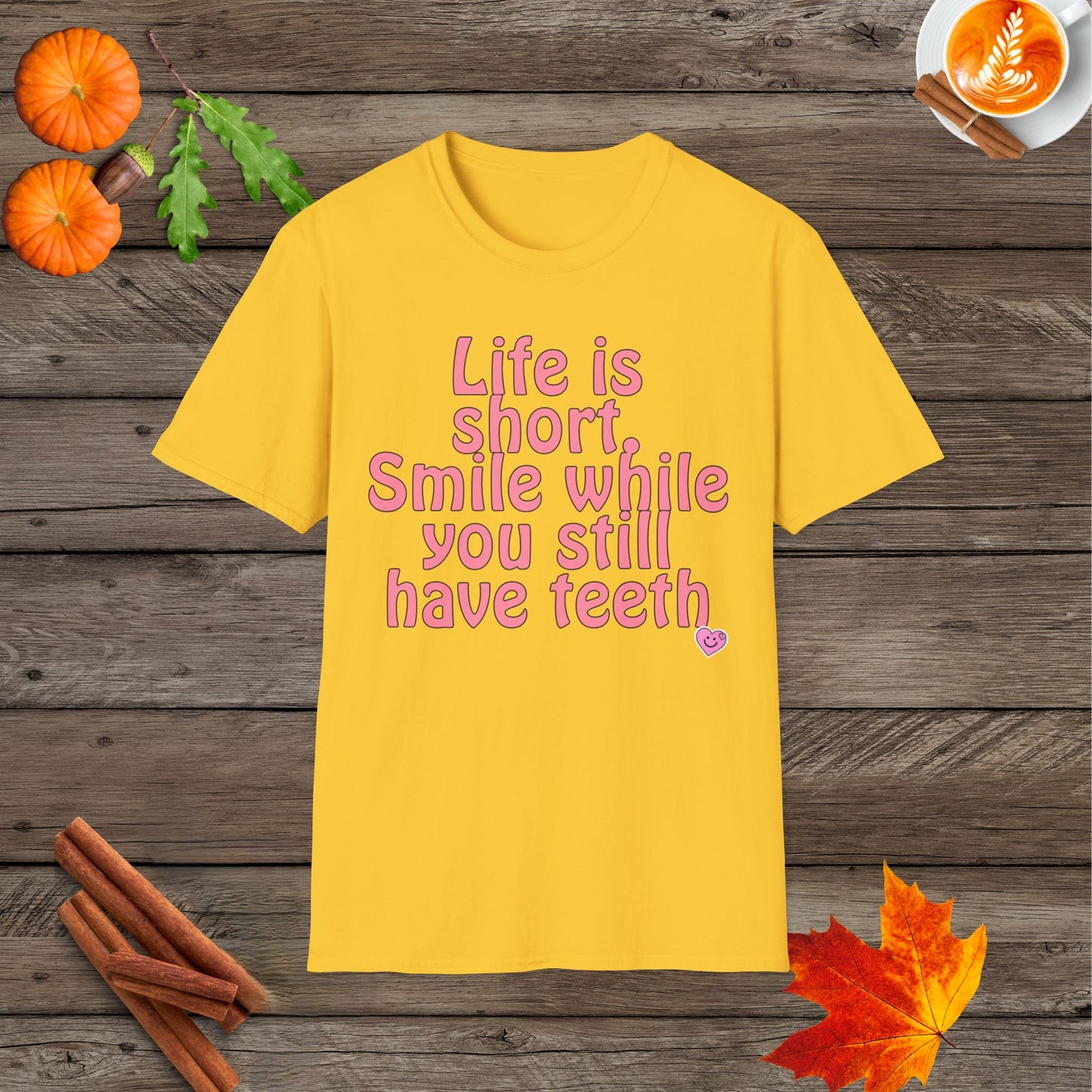 Life is Short Smile