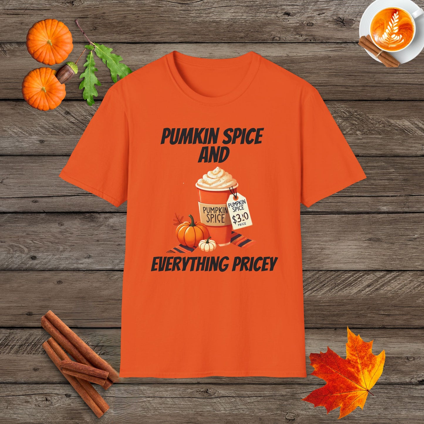 Pumkin Spice and Everything Pricey