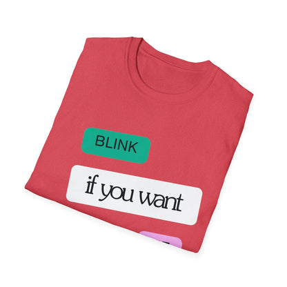 Blink if you want me