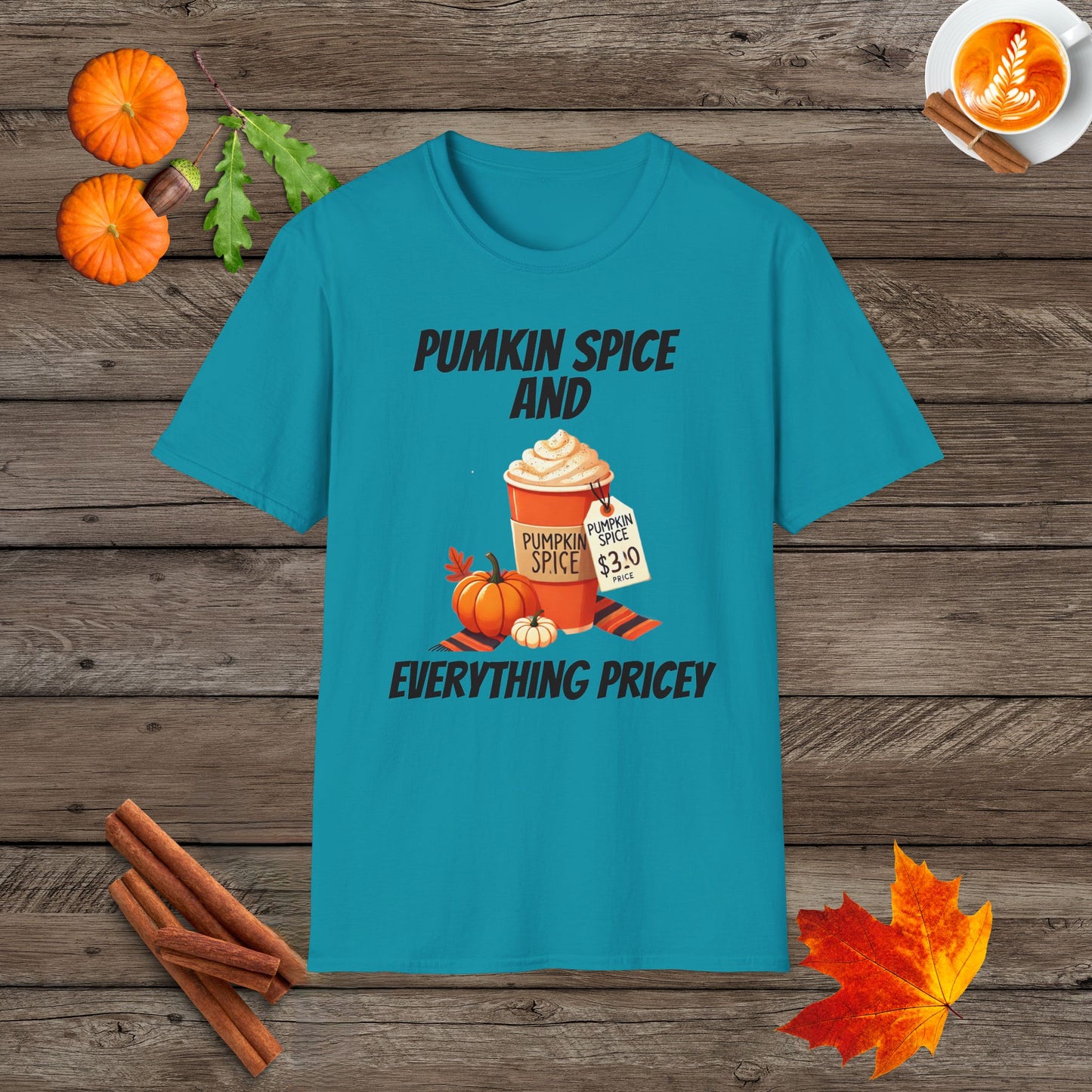 Pumkin Spice and Everything Pricey