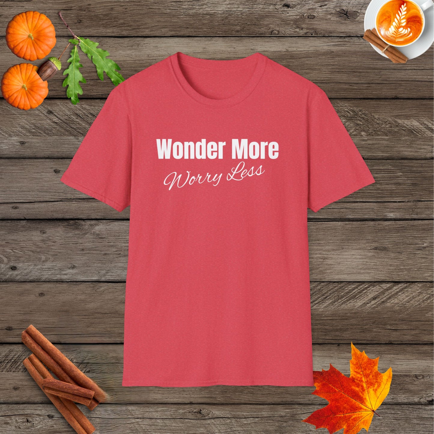 Wonder More Worry Less