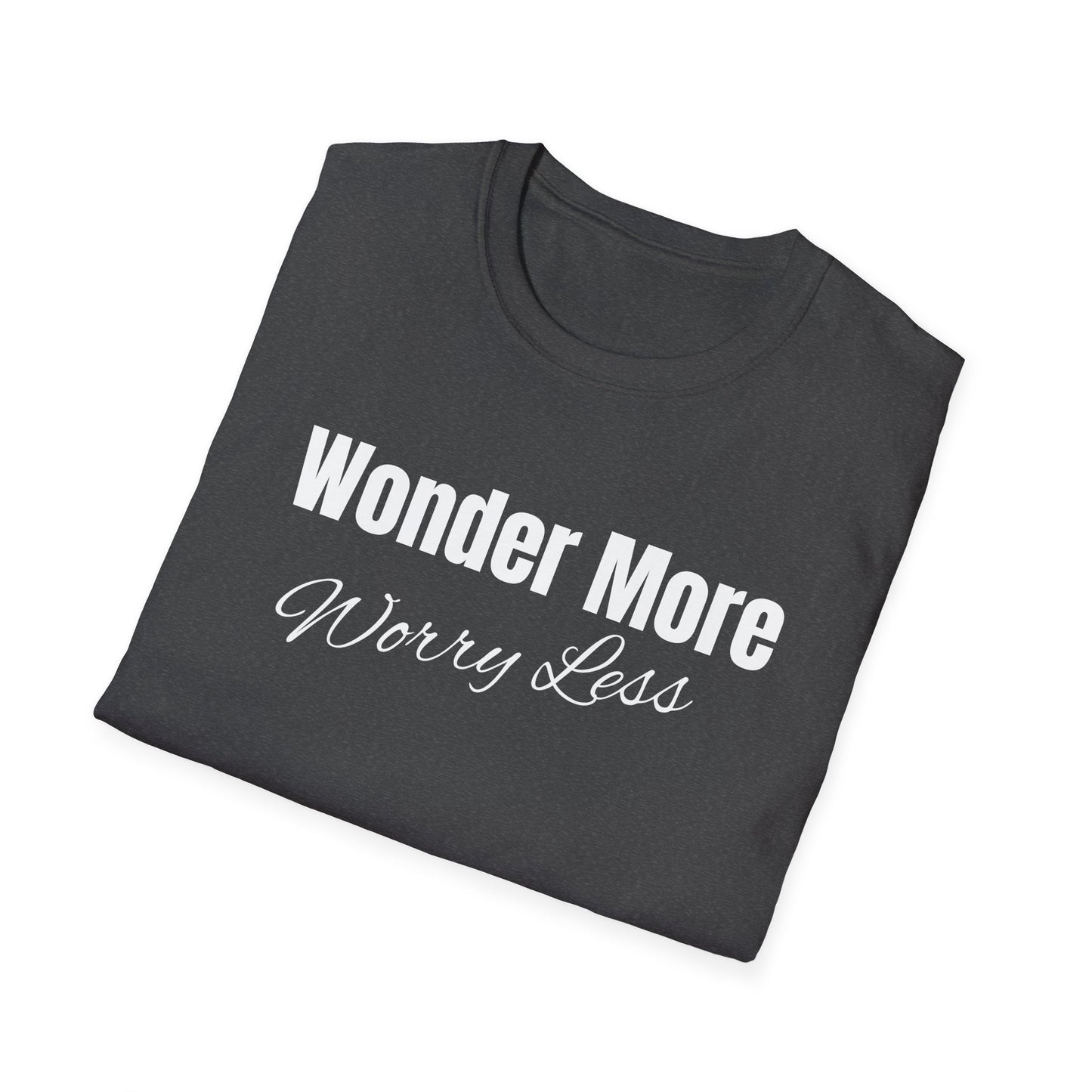 Wonder More Worry Less