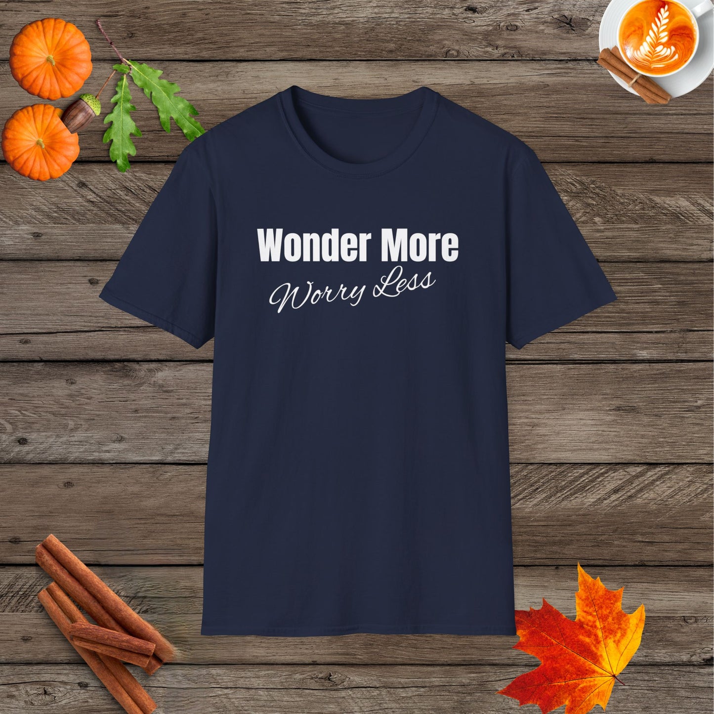 Wonder More Worry Less