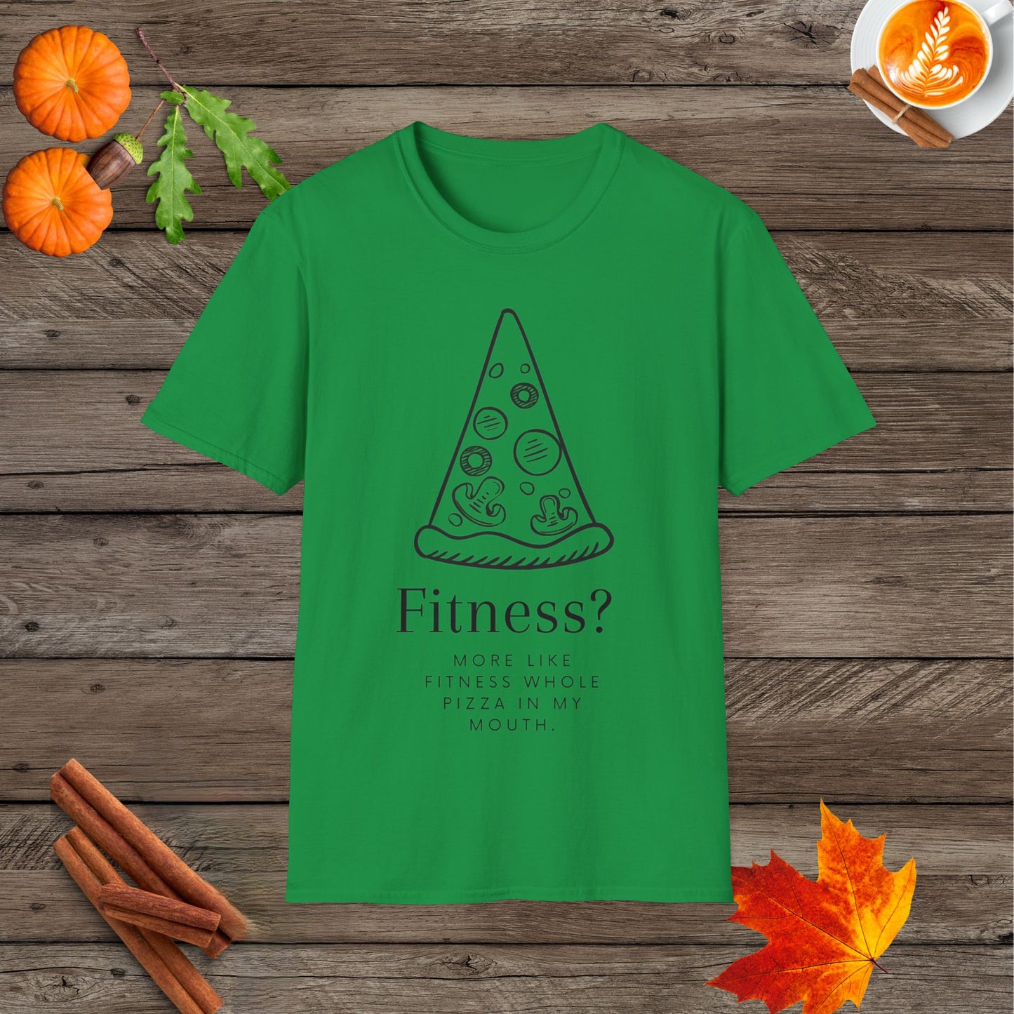 Fitness...more like fit ness whole pizza