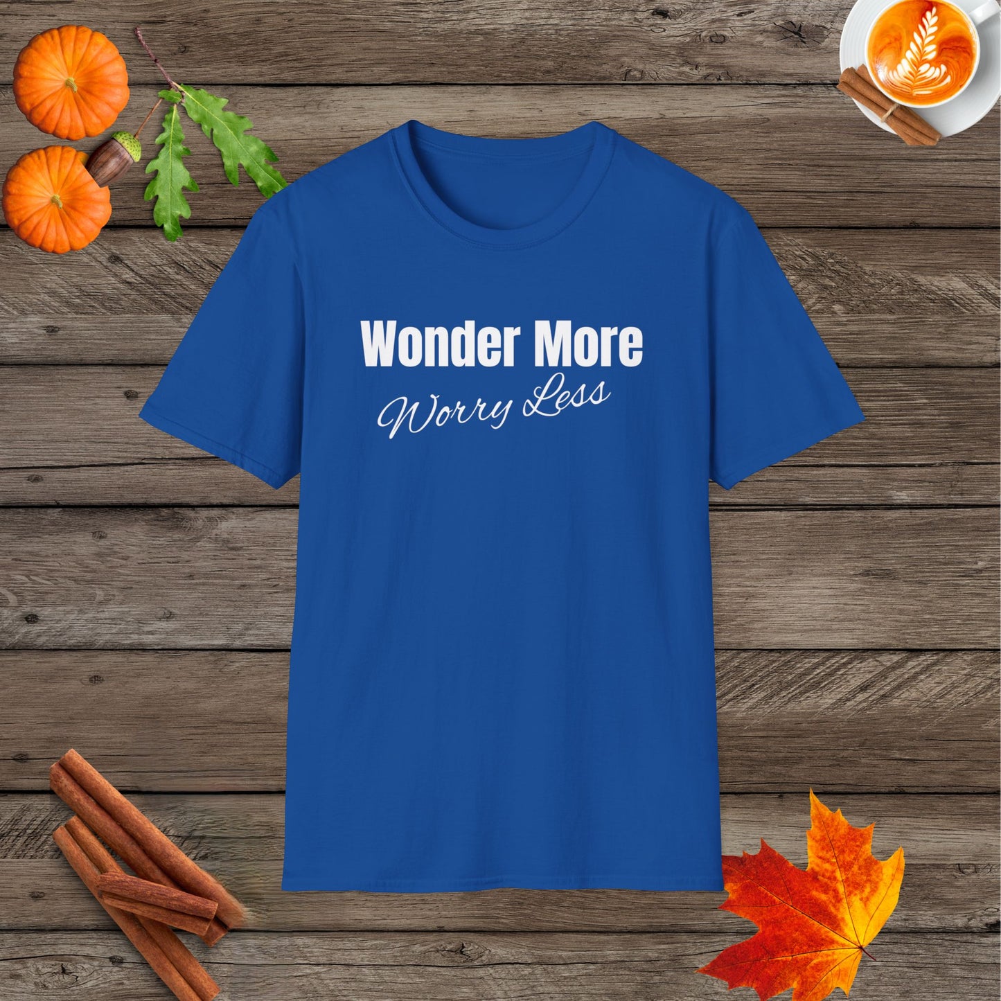 Wonder More Worry Less